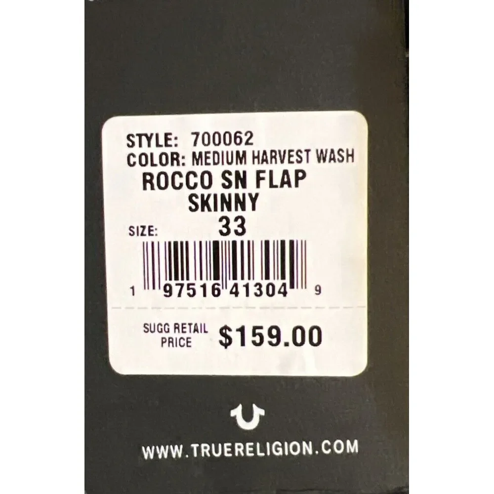 New $159 True Religion ROCCO FLAP Relaxed Skinny JEANS‎ 700062 Medium Harvest 33